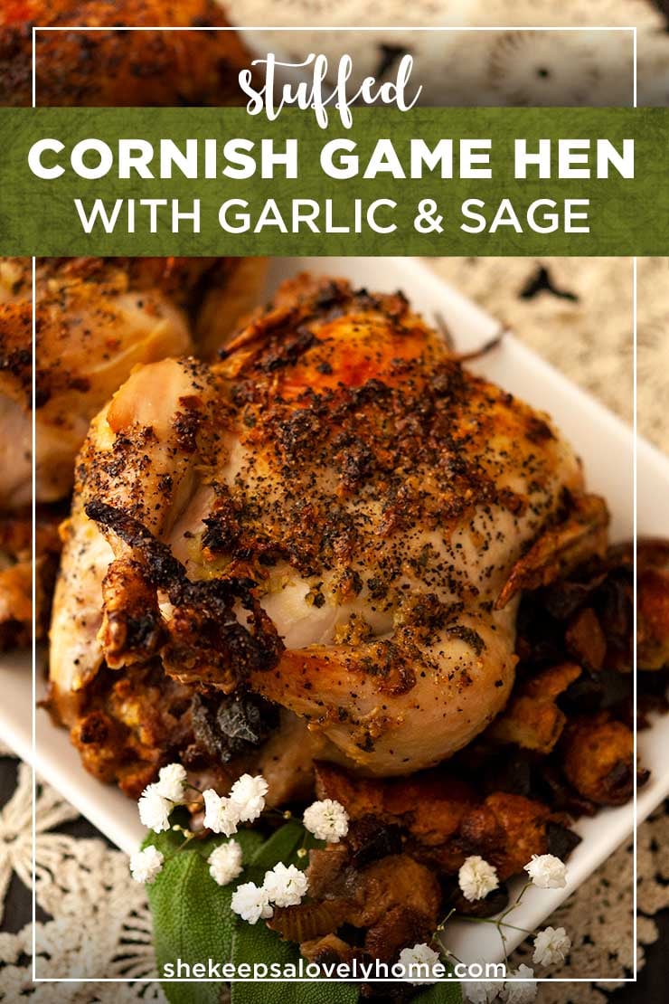 4 x 3/4 pound cornish game hens, 10 ounce. Christmas Cornish Hen Recipe - Stuffed Cornish Game Hen with Garlic and Sage Recipe