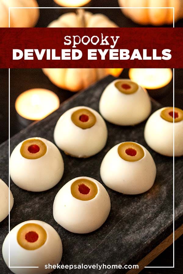 Halloween Party Appetizers - Spooky Deviled Eyeballs
