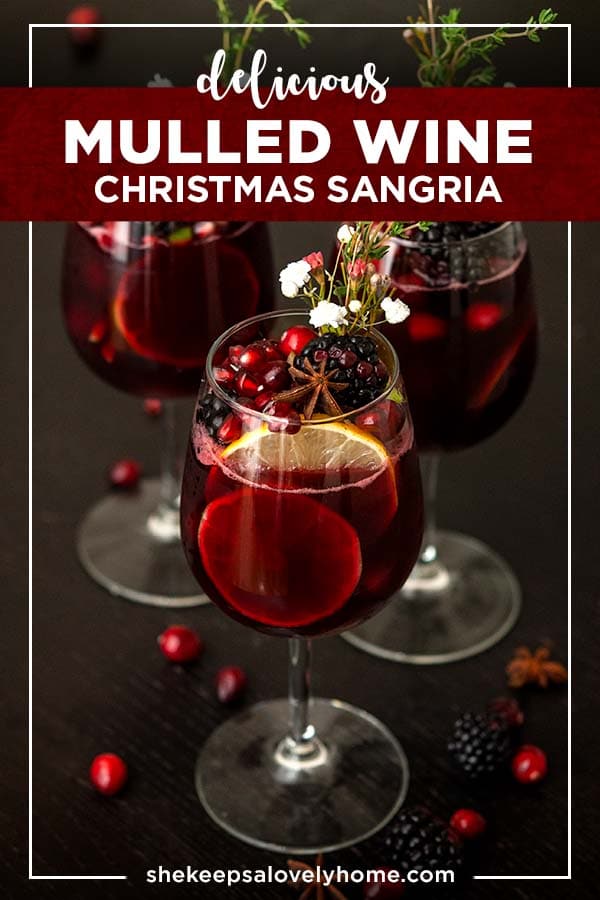 Mulled Wine Christmas Sangria She Keeps a Lovely Home