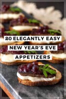 An image of steak canapés with a title that says "20 Elegantly Easy New Year's Even Appetizers."