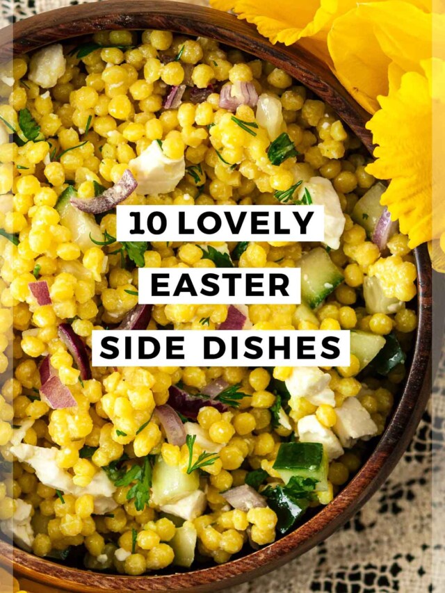 10 Lovely Easter Side Dishes