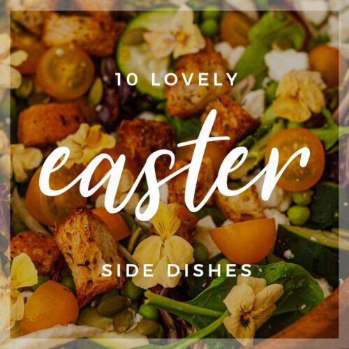 A salad with a title that says "10 Lovely Easter Side Dishes."