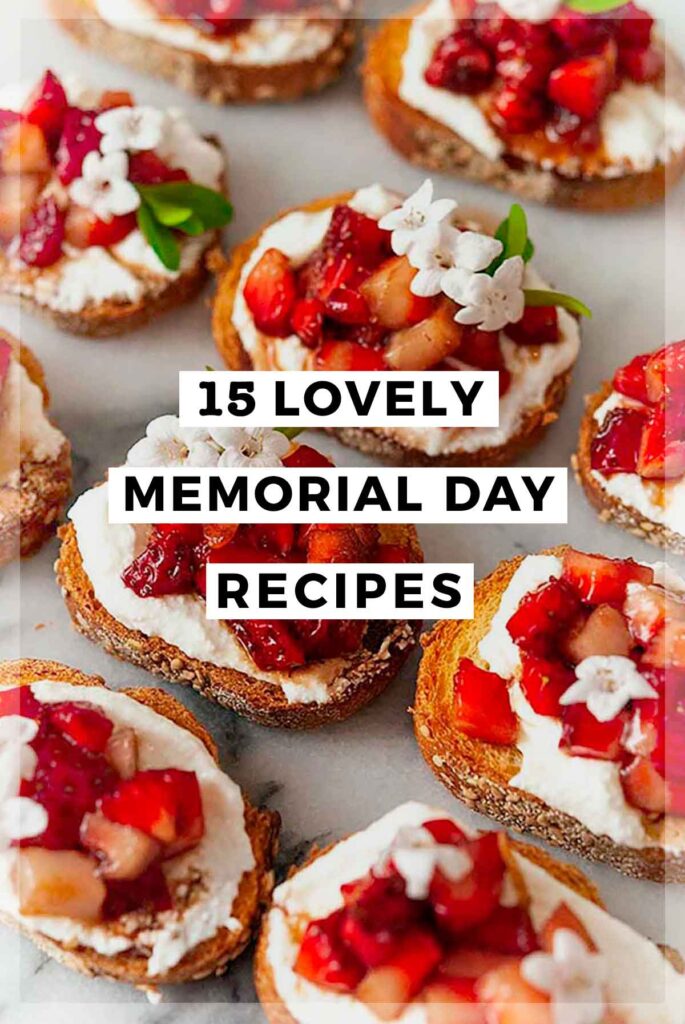 15 Lovely Memorial Day Recipes She Keeps a Lovely Home