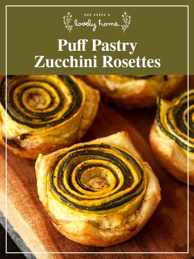 Puff Pastry Zucchini Rosettes