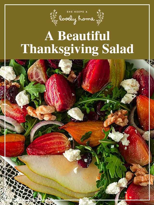 A Beautiful Thanksgiving Salad