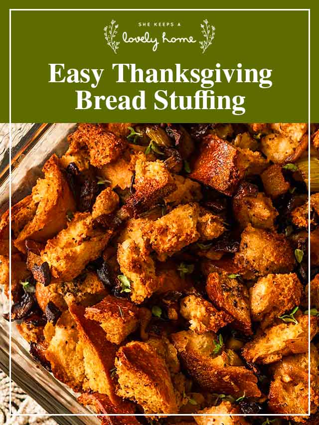 Stuffing in a pyrex with a title that says "Easy Thanksgiving Bread Stuffing."