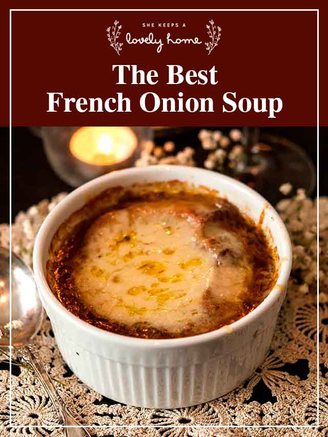 French onion soup on a lace table cloth with a title that says "The Best French Onion Soup."