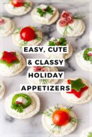 An assortment of festive appetizers on marble with a title that says "Easy, Cute and Classy Holiday Appetizers."