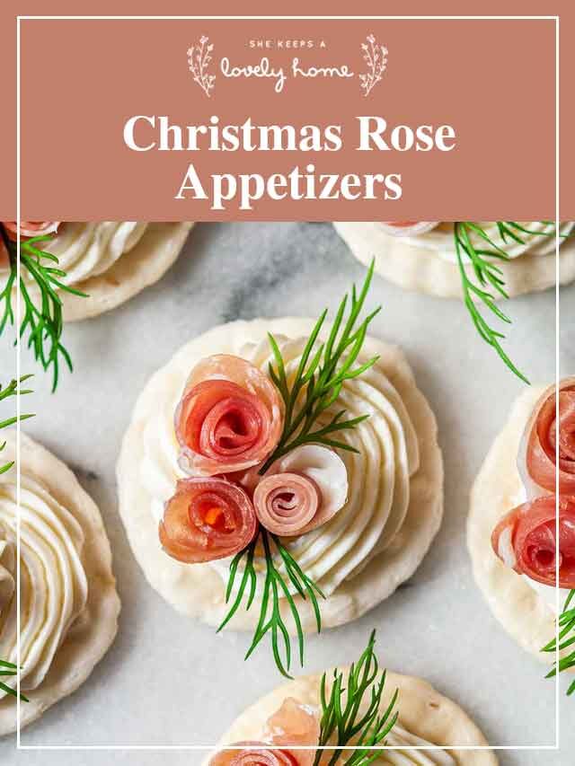 Christmas Rose Appetizers