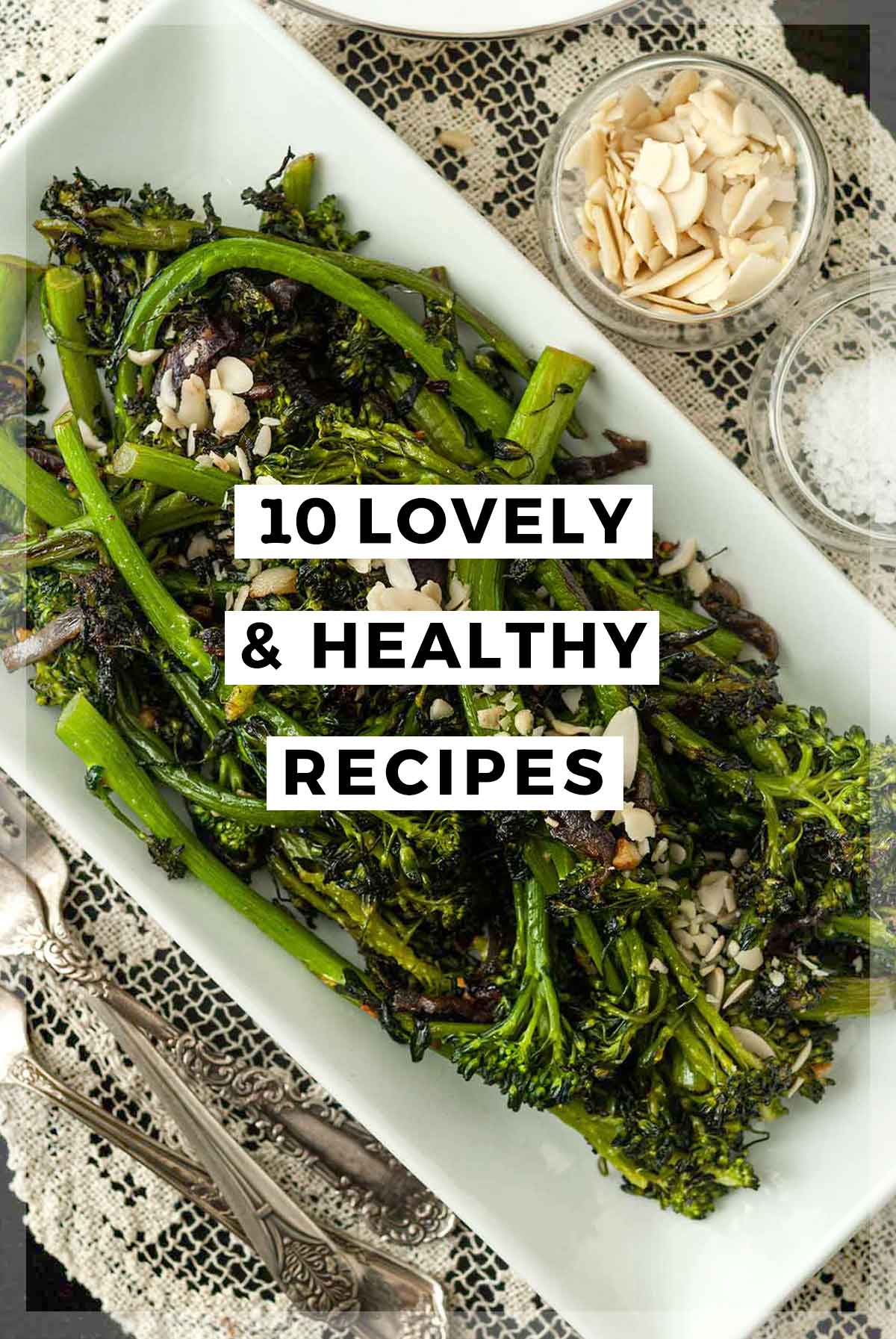Sautéed broccoli rabe on a plate with a title that says "10 Lovely and Healthy Recipes."