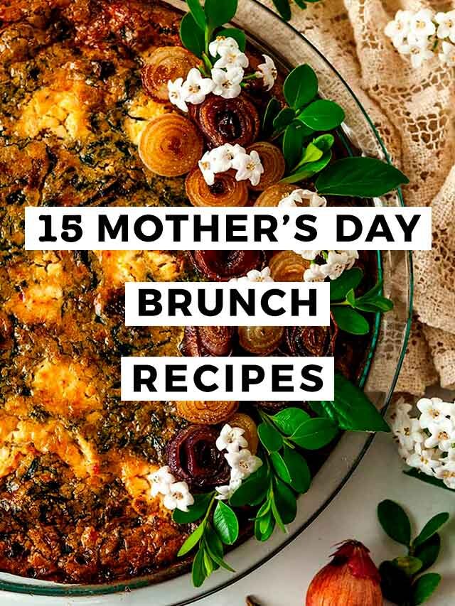 10 Mother’s Day Brunch Recipes