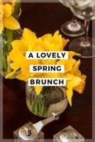 A vase of daffodils on a table with a title that says "A Lovely Spring Brunch."