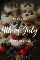 5 dessert cups on a table with a title that says "20 Lovely 4th of July Party Recipes."